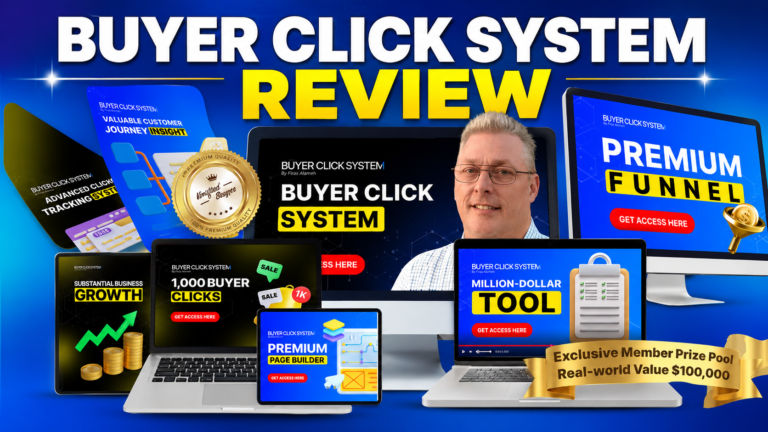 Buyer Click System Review: Best Traffic Source for Affiliate Marketers