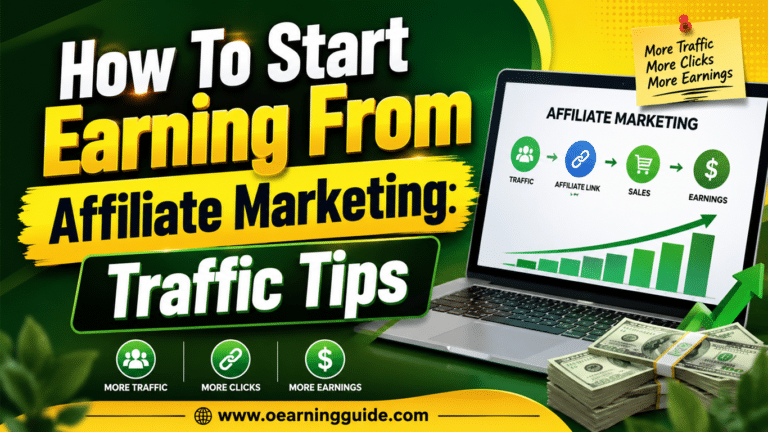How To Start Earning From Affiliate Marketing