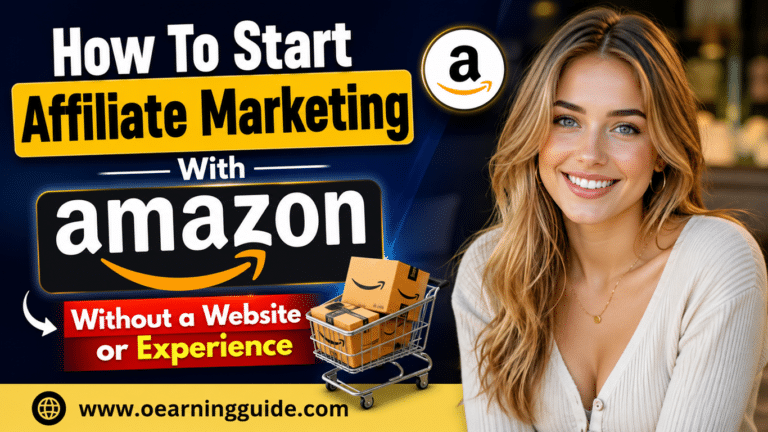 How To Start Affiliate Marketing With Amazon