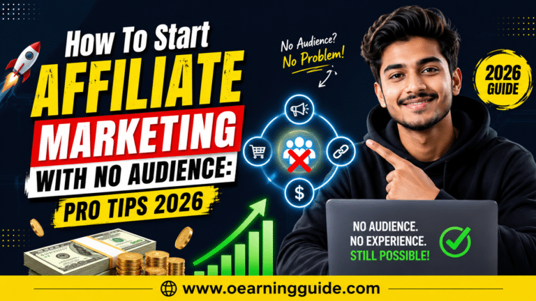 How To Start Affiliate Marketing With No Audience