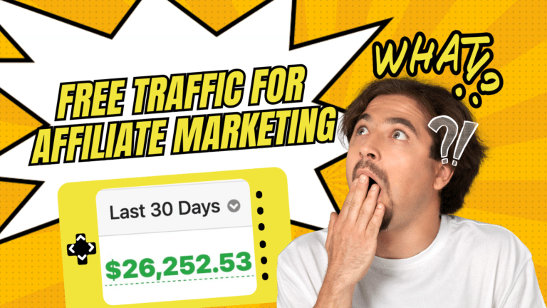 Free Traffic For Affiliate Marketing
