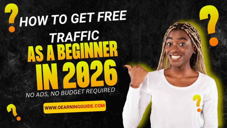 How To Get Free Traffic As A Beginner In 2026