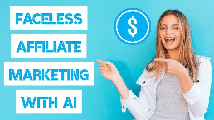How To Do Faceless Affiliate Marketing