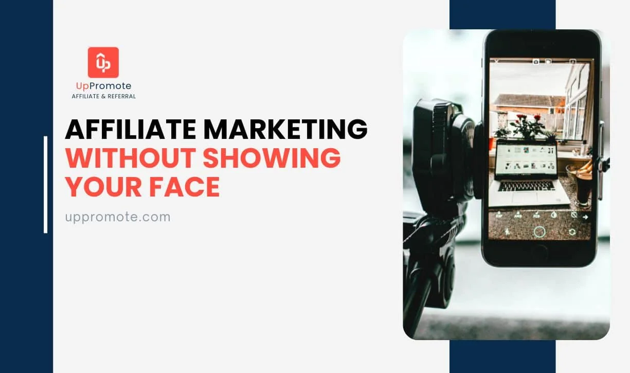 Affiliate Marketing Without Showing Your Face