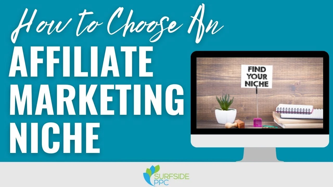 How To Find A Niche For Affiliate Marketing