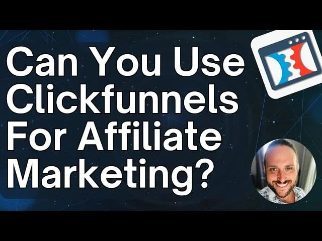 How To Use Clickfunnels For Affiliate Marketing
